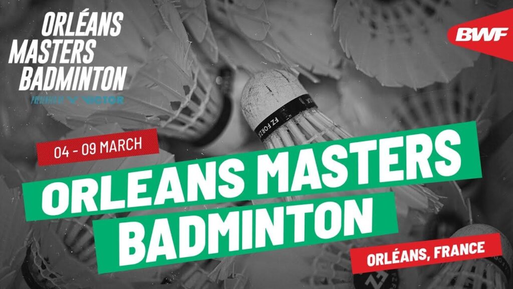BWF Orleans Masters 2025: Updated Schedule, fixtures, results & live streaming details – Khel Now